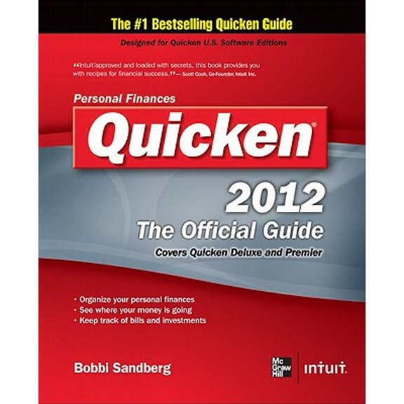 Pre-Owned Quicken 2012 The Official Guide (Quicken Press) (Paperback) 0071776001 9780071776004
