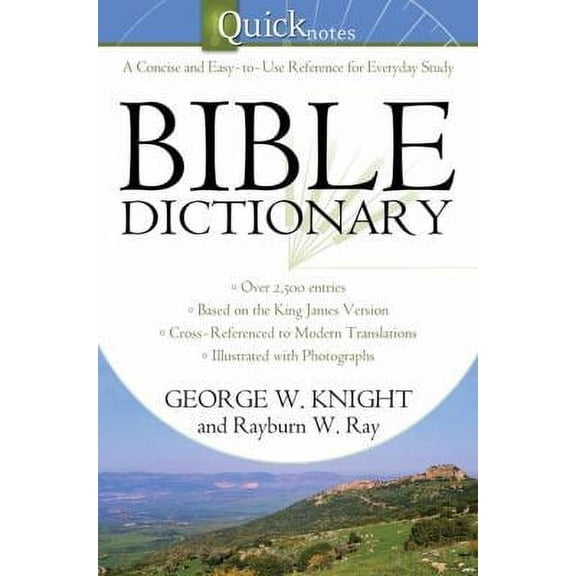 Quicknotes Bible Dictionary (Paperback) by George W Knight, Rayburn W Ray
