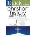 thumbnail image 1 of Pre-Owned Quicknotes Christian History Guidebook (QuickNotes Commentaries) (Paperback) 1597898538 9781597898539, 1 of 1