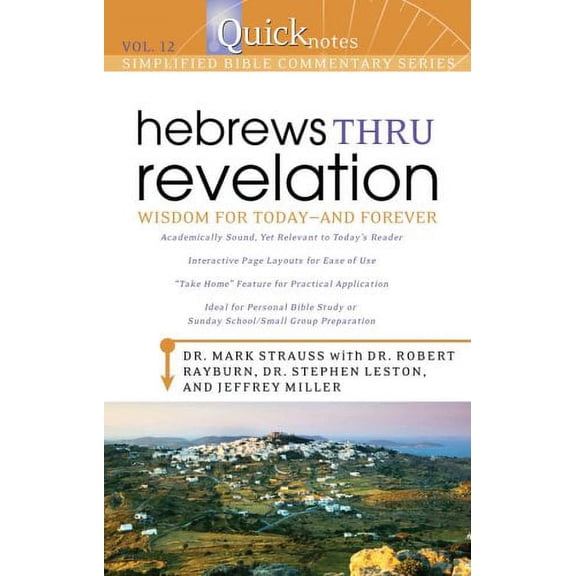 Pre-Owned Quicknotes Simplified Bible Commentary Vol. 12: Hebrews thru Revelation (QuickNotes Commentaries) (Paperback) 1597897787 9781597897785