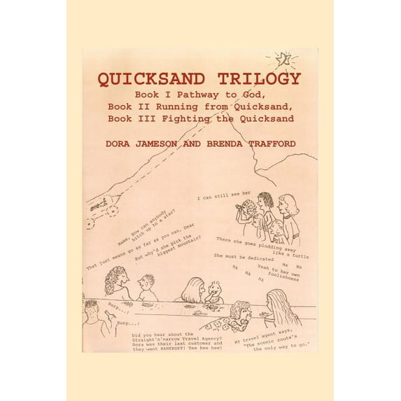 Quicksand Trilogy: Book I Pathway to God, Book II Running from Quicksand, Book III Fighting the Quicksand, (Paperback)