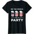 thumbnail image 1 of We The People Like To Party 4th Of July T-Shirt T-shirts, 1 of 4