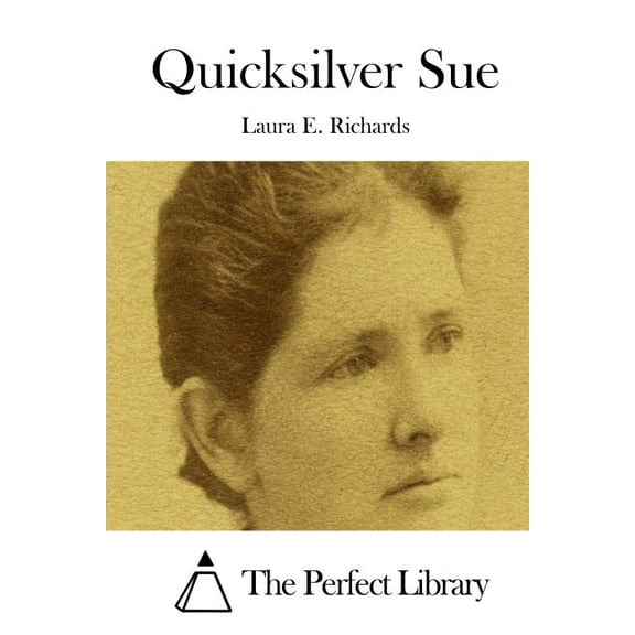 Quicksilver Sue (Paperback)