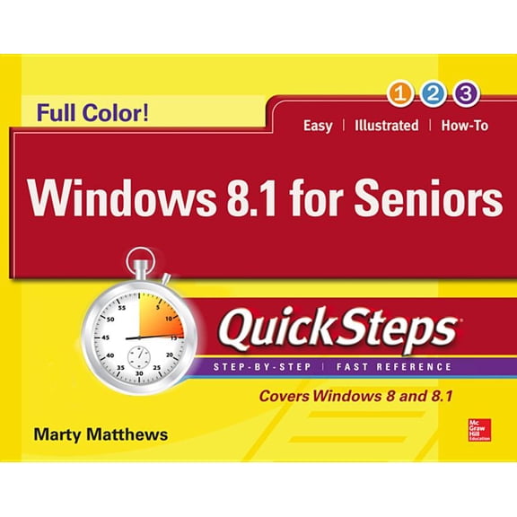 Quicksteps: Windows 8.1 for Seniors Quicksteps (Paperback)