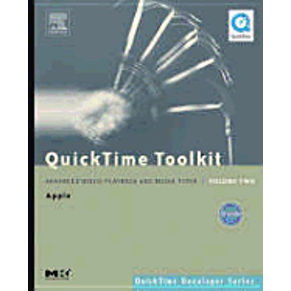 Pre-Owned Quicktime Toolkit Volume Two: Advanced Movie Playback and Media Types (Paperback) by Tim Monroe