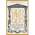 thumbnail image 1 of Quid Pro Quo: What the Romans Really Gave the English Language, (Paperback), 1 of 1
