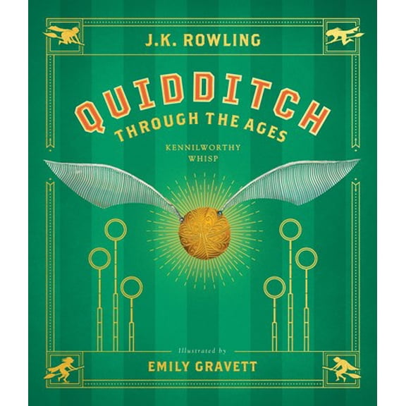 Quidditch Through the Ages: the Illustrated Edition