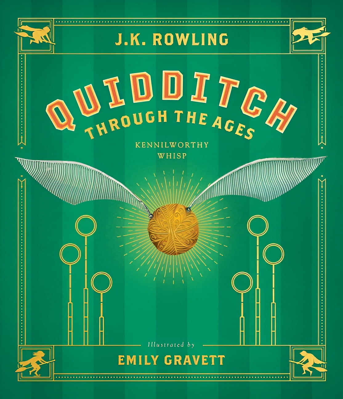 J K ROWLING; EMILY GRAVETT Quidditch Through the Ages: The Illustrated Edition (Hardcover)