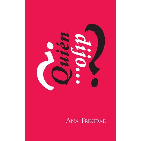 Quien dijo?: Mi primer libro, (Paperback)