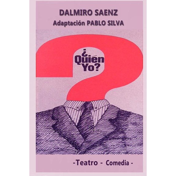 Quien yo? : Teatro - Comedia (Paperback)