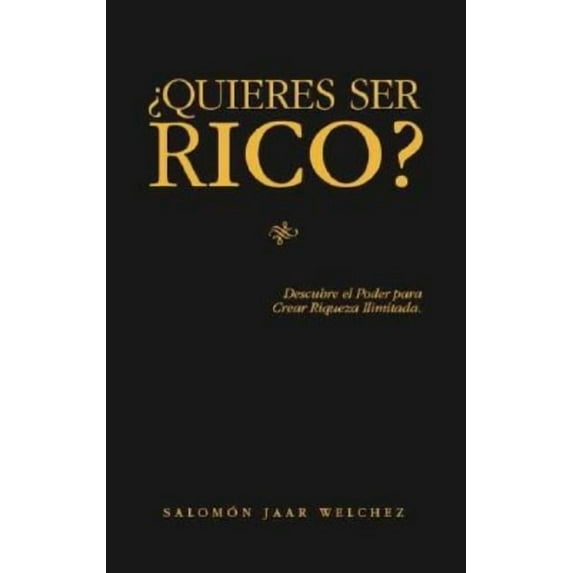¿Quieres Ser Rico?, (Paperback)