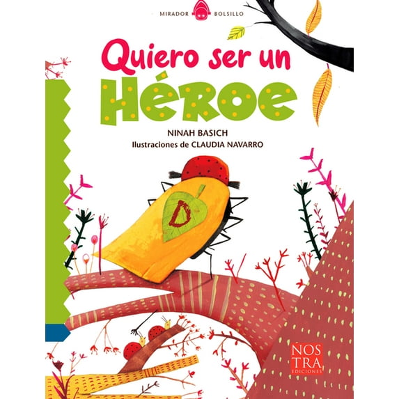 Quiero Ser Un Héroe, (Paperback)