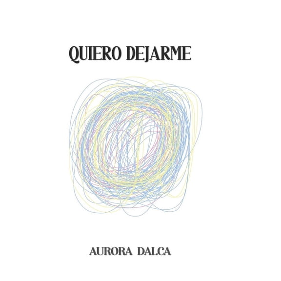 Quiero dejarme, (Paperback)