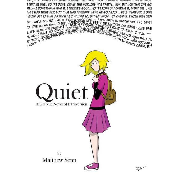 Quiet: A Graphic Novel of Introversion (Paperback) by Matthew Senn