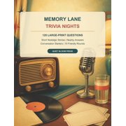 Quiet Bloom Memory Lane Memory Lane Trivia Nights 120 Large-Print Nostalgia Questions, Short Stories, and Conversation Starters, Paperback