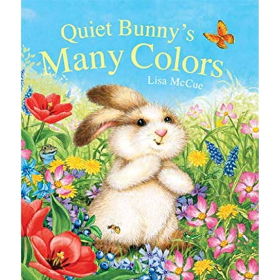 Pre-Owned Quiet Bunny's Many Colors (Board book) 1454908580 9781454908586