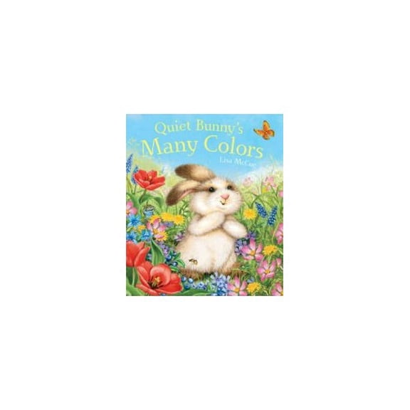 Pre-Owned Quiet Bunny's Many Colors, 9781936216659, 1936216655, Hardcover, First Edition edition