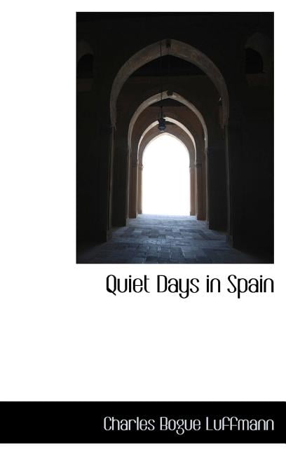 Quiet Days in Spain Hardcover