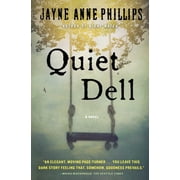 QUIET DELL A NOVEL