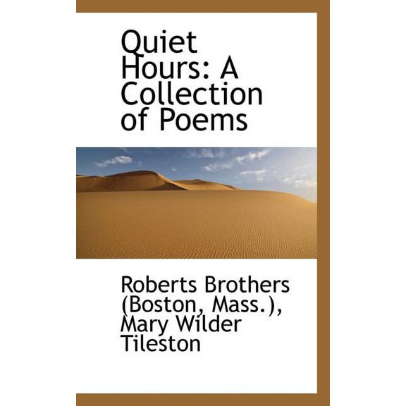 Quiet Hours : A Collection of Poems (Paperback)