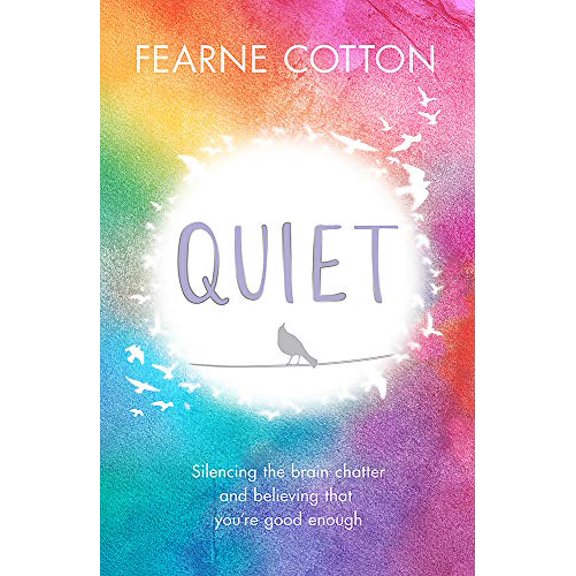 Pre-Owned Quiet: Silencing the brain chatter and believing that you're good enough Paperback