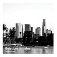 thumbnail image 1 of Pre-Owned Quiet Los Angeles (Paperback) 0711236909 9780711236905, 1 of 1