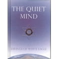 thumbnail image 1 of The Quiet Mind: Sayings of White Eagle, (Hardcover), 1 of 1