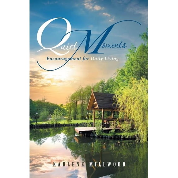 Quiet Moments: Encouragement for Daily Living (Paperback)