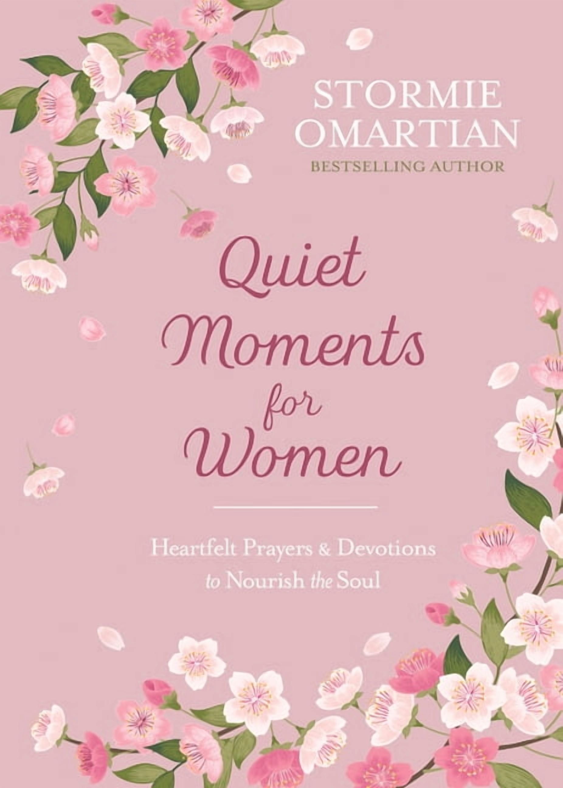 Quiet Moments for Women: Heartfelt Prayers and Devotions to Nourish the Soul, (Hardcover)