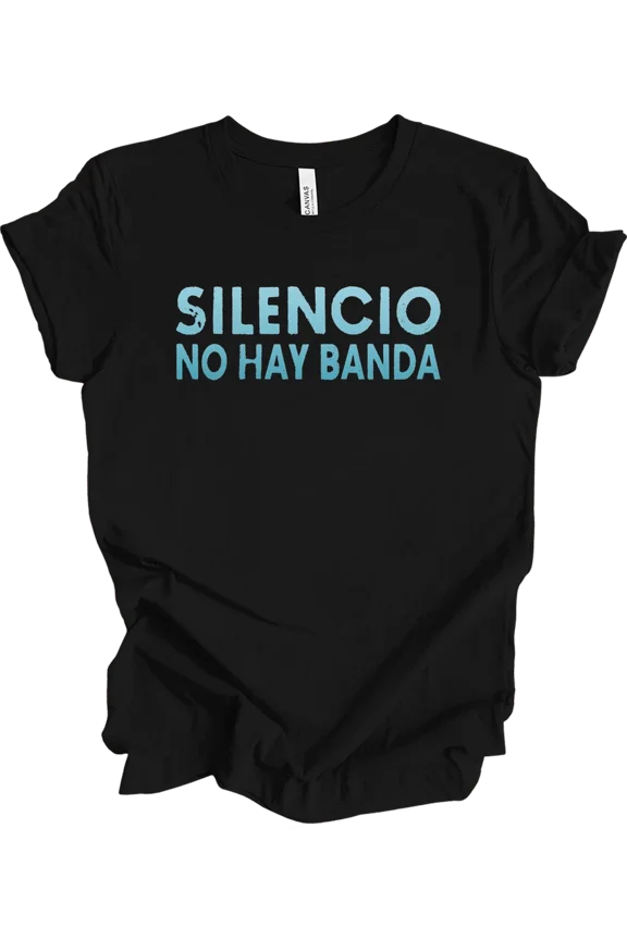 Quiet No Music Band Quote Cultural Reference Movie Gift Unisex T-Shirt, up to Size 5XL