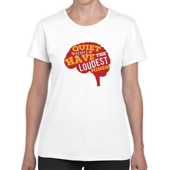 Quiet People Have Loudest Minds Hawking Science Quote Women White T-Shirt, Female Medium