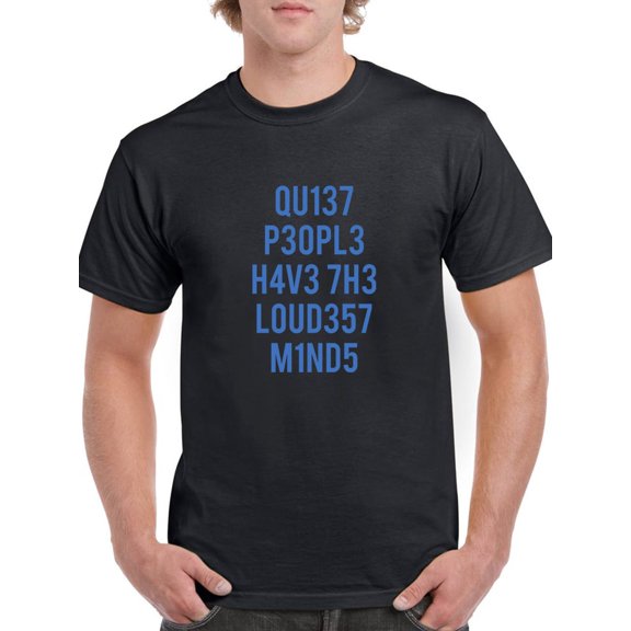 Quiet People Have The Loudest Minds Geek Hawking Quote Men Black T-Shirt, Male Small