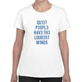 thumbnail image 1 of Quiet People Have The Loudest Minds Geek Hawking Quote Women White T-Shirt, Female x-Large, 1 of 4