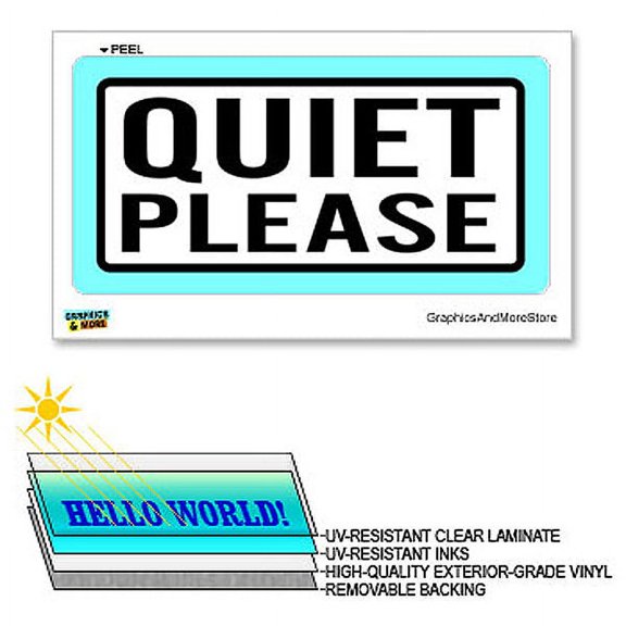Quiet Please - 12 in x 6 in - Laminated Sign Window Business Store Sticker