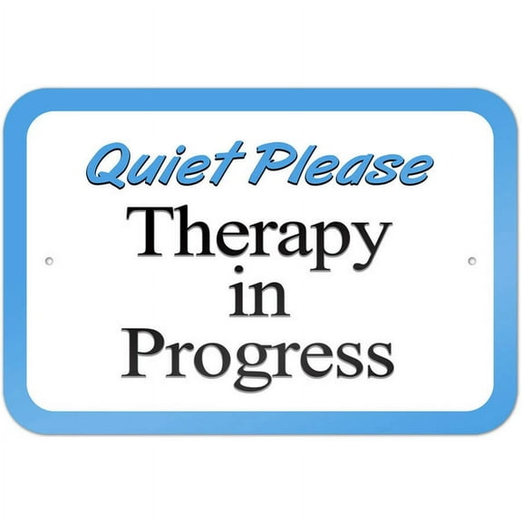 Quiet Please Therapy in Progress Sign