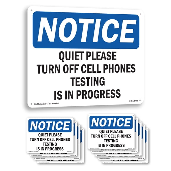 Quiet Please Turn Off Cell Phones Testing OSHA Notice Rigid Plastic Sign 24 Inch x 18 Inch - 10 Pack