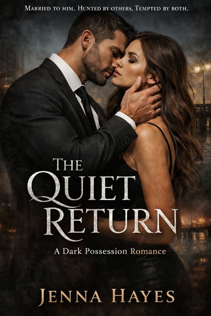 The Quiet Return: A Dark Marriage-of-Convenience Romance, (Paperback)