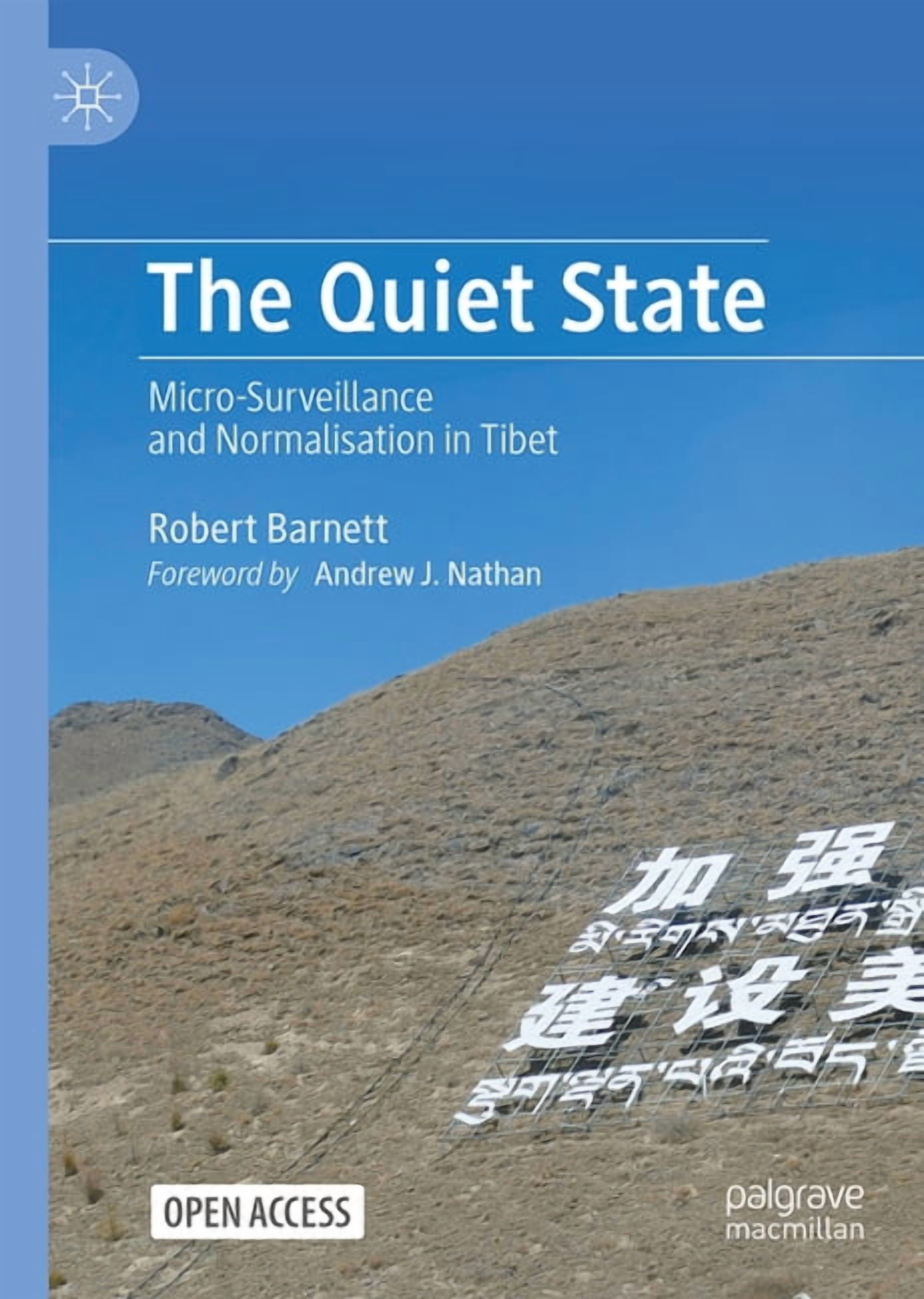 The Quiet State: Micro-Surveillance and Normalisation in Tibet, (Hardcover)