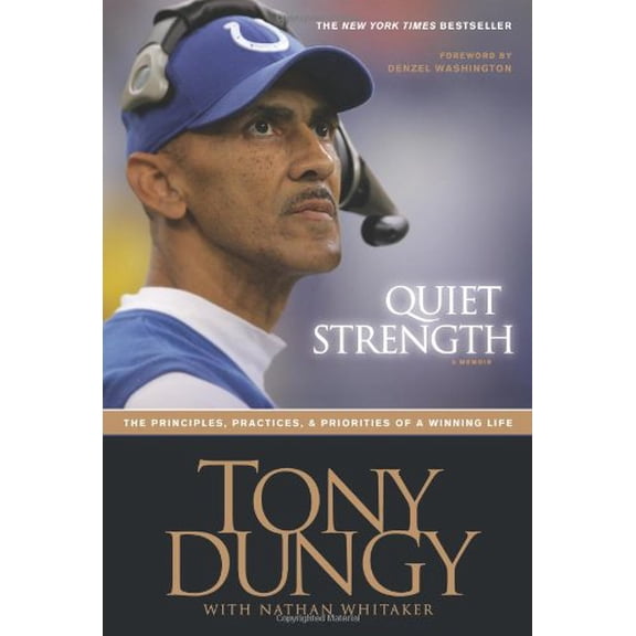 Pre-Owned Quiet Strength: The Principles, Practices, & Priorities of a Winning Life (Hardcover) 1414318014 9781414318011