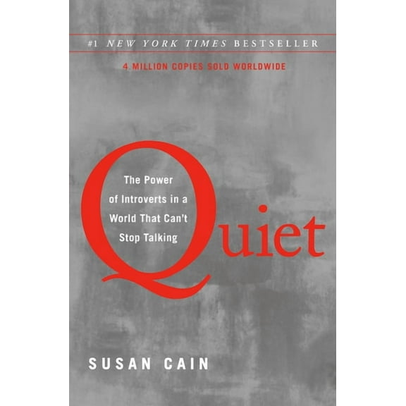 Quiet: The Power of Introverts in a World That Can't Stop Talking, (Hardcover)