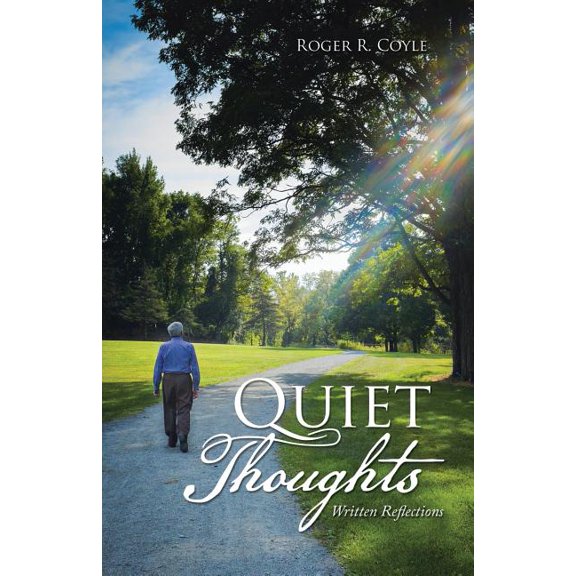 Quiet Thoughts: Written Reflections (Paperback)