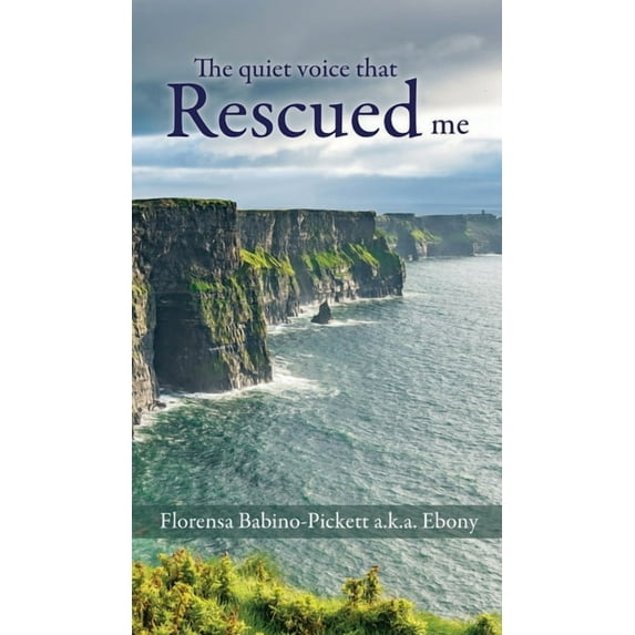The quiet voice that Rescued me, (Hardcover)