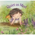 thumbnail image 1 of Pre-Owned Quiet as Mud (Hardcover) 1433841533 9781433841538, 1 of 1