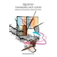 thumbnail image 1 of Quietly Thinking Out Loud: Dreamz never realized--doorz left open (Paperback), 1 of 1