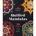 thumbnail image 1 of Quilled Mandalas: 30 Paper Projects for Creativity and Relaxation, (Paperback), 1 of 1