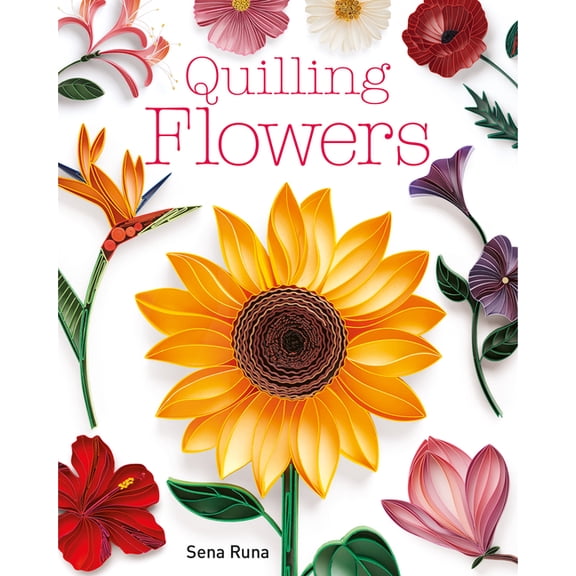 Quilling Flowers (Paperback)