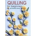 thumbnail image 1 of Pre-Owned Quilling For Beginners, Paperback by Woolston-Hamey, Jean, ISBN 0684034727, ISBN-13 9780684034720, 1 of 1