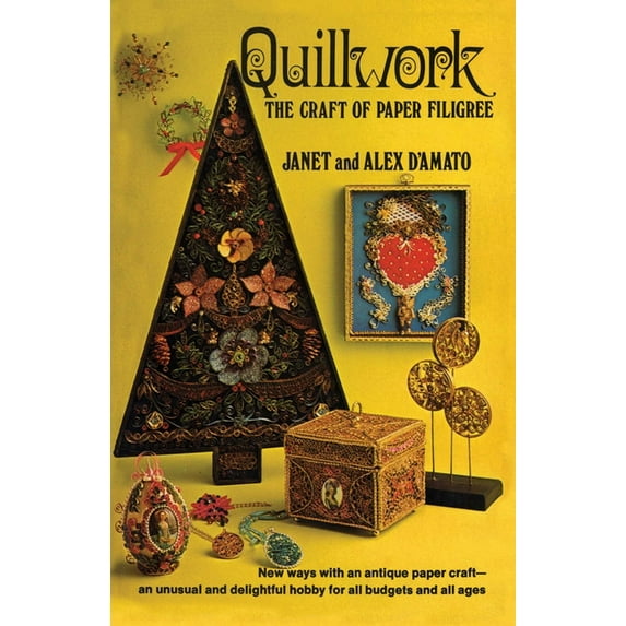 Quillwork: The Craft of Paper Filigree, (Paperback)