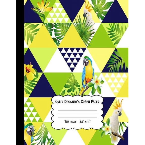 Quilt Designer's Graph Paper: Patchwork Quilts and Projects/Square, Hexagon and Triangle /Quilts for Beginners, (Paperback)