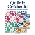 thumbnail image 1 of Pre-Owned Quilt It, Crochet It!: Sew and Stitch 14 Colorful Designs (Paperback) 1639810099 9781639810093, 1 of 1